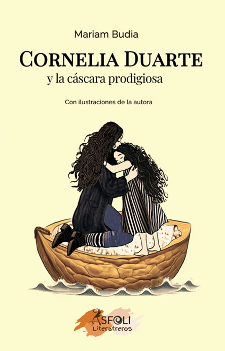 Cornelia Duarte y la cáscara prodigiosa, de Mariam Budia